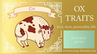 Chinese Zodiac Ox Personality ━ Ox Traits amp Feng Shui 牛 [upl. by Kynan92]