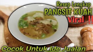 RESEP PANGSIT KUAH ANTI GAGALCOCOK UNTUK IDE JUALAN [upl. by Ylla]