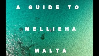 A Guide to Mellieha Malta [upl. by Tirreg]