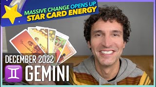 Gemini December 2022 A Massive Positive Change Opens Up Star Card Energy [upl. by Macgregor]