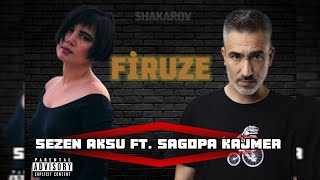 Sezen Aksu ft Sagopa Kajmer  Firuze prod by Shakarov [upl. by Siuqramed]