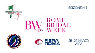 Rome Bridal Week 2023  Fiera Roma [upl. by Joachim]