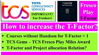 How to increase T Factor  Courses without Hands On  TCS Gems Miles Award  Project allocation tcs [upl. by Eelyam]