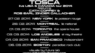 TOSCA tour US  CANADA 2014 announcement PART 1 [upl. by Alejna]