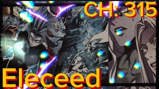 ELECEED Reaction  Chapter315  FULLY RECOVERED eleceed reaction webtoon [upl. by Rexford]