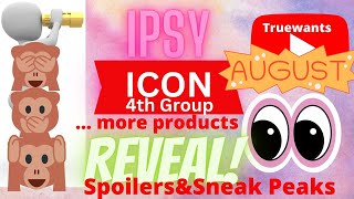 IPSY August 2024 Spoiler ICON Box 4th Group of Products Reveal SneakPeek Informative [upl. by Min807]