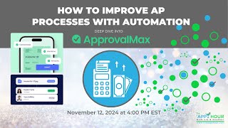 How to Improve AP Processes with Automation Deep Dive into ApprovalMax [upl. by Duffie549]