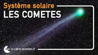 ⭐ LES COMÈTES  ASTRONOMIE POUR DÉBUTANTS [upl. by Kendrick]