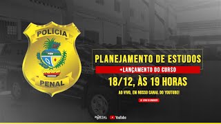 CONCURSO POLÍCIA PENAL DE GOIÁS PLANEJAMENTO DE ESTUDOS  LANÇAMENTO DO CURSO [upl. by Treblihp]