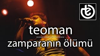 teoman  Zamparanın Ölümü [upl. by Hocker]