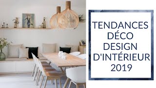 GUIDES DES TENDANCES DÉCODESIGN DINTÉRIEUR  2019 [upl. by Otanod712]