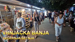 Večernja šetnja Vrnjačka Banja FotoVoja Vrnjacka Banja [upl. by Aikrahs679]