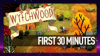 Wytchwood  First 30 Minutes  PC Gameplay [upl. by Seward]