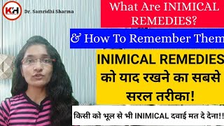 What are INIMICAL Remedies amp How to Remember INIMICAL Remedies  INIMICAL दवाई देने के नुकसान [upl. by Bartley]