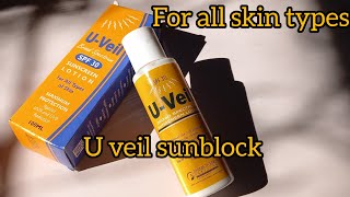 UVeil sunblock Honest reviewsunblock for all skin typespakistani sunblock [upl. by Kyd]