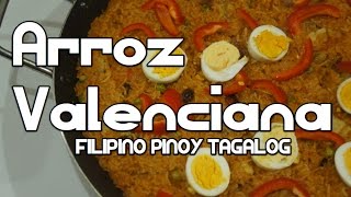 Paano magluto Arroz Valenciana Recipe  Filipino Paella Tagalog Pinoy [upl. by Nnylyrehc888]