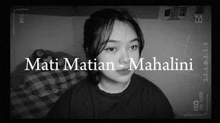 Mati Matian  Mahalini cover by kezia coversong cover [upl. by Rtoip574]