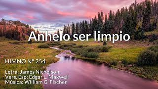 Himno N° 254 Anhelo ser limpio [upl. by Laius]