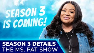 THE Ms PAT SHOW Season 3 Already Filming in Atlanta for BET 2023 Release Ms Pat Reveals [upl. by Aerdnua]