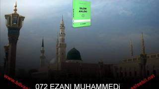 iSLAM AHLAKI072 EZANI MUHAMMEDi [upl. by Ymerrej]