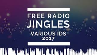 Free Radio Jingles Various Radio IDs FX Sweepers Ramps Music Imager amp Artist Drops [upl. by Ayardna]