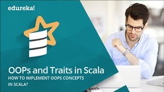 Scala Tutorial For Beginners  Scala Programming  OOPs and Scala Traits  Spark Training  Edureka [upl. by Anillek868]