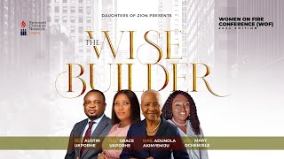 DOZ WOMEN ON FIRE CONFERENCE 2024  THE WISE BUILDER  19TH JULY 2024 [upl. by Cutler]