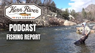 Kern River Fishing ReportPodcast [upl. by Naasah352]