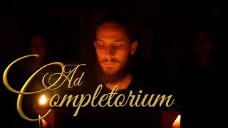 COMPLINE sung in latin Prayer before the Night [upl. by Aimak]