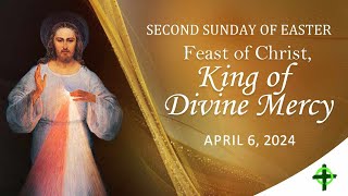 April 6 2024 Feast of Christ King of Divine Mercy with Fr Dave Concepcion [upl. by Sheryl]