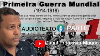 Entenda as causas da Primeira Guerra Mundial  Resumo  Parte 1 Enem [upl. by Adlen]