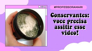 CONSERVANTES EM COSMÉTICOS É RUIM OU BOM [upl. by Aehtela]