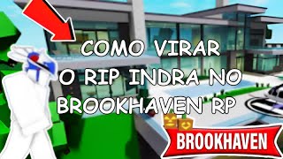 COMO VIRAR O RIP INDRA NO BROOKHAVEN RP [upl. by Tebzil377]