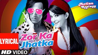 Lyrical Zor Ka Jhatka  Action Replayy Akshay KumarAishwarya Rai Bachchan  Daler Mehndi Richa S [upl. by Welby]