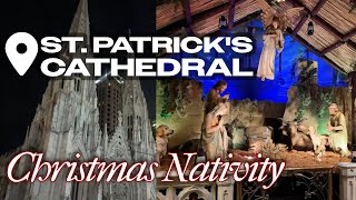 NYC St Patricks Cathedral during Christmas  Nativity Holiday Decor amp New York City Cheer in 4K🕍🤩 [upl. by Yevol751]