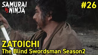 ZATOICHI The Blind Swordsman Season 2 Full Episode 26  SAMURAI VS NINJA  English Sub [upl. by Atig788]