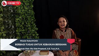 WASIAT KEKAL 1242  BERBAGI TUGAS UNTUK KEBAIKAN BERSAMA [upl. by Llirpa]