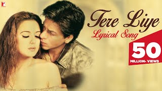 Tere liye  Song with Lyrics  VeerZaara  Shah Rukh Khan Preity Zinta  Javed Akhtar Madan Mohan [upl. by Sateia]