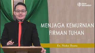 Ev Nicko Hosea  Menjaga Kemurnian Firman Tuhan [upl. by Arbas]