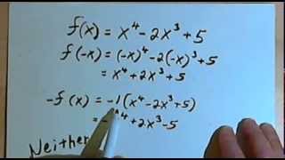 Determining if a Function is Even Odd or Neither 143215 [upl. by Ecidnacal385]