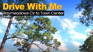 Drive With Me in Jacksonville FL  Baymeadows Cir E to St Johns Town Center [upl. by Careaga]