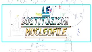 Le sostituzioni nucleofile [upl. by Phillipe62]