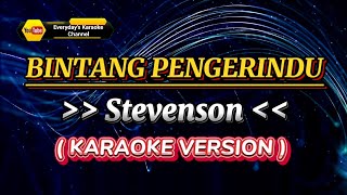 Bintang Pengerindu  Stevenson  Karaoke Version [upl. by Pascasia]