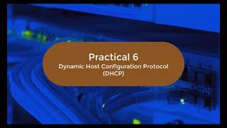 Practical 6 DHCP [upl. by Kassaraba]