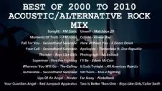 best of 2000 to 2010 acoustic alternative rock mix [upl. by Mauricio]