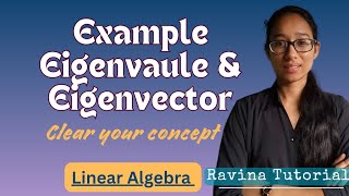 Eigenvalues and Eigenvector  Example  Linear Algebra [upl. by Lewie]