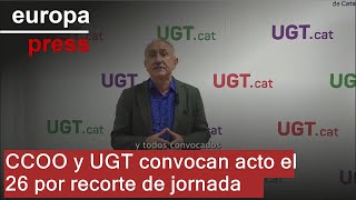 CCOO y UGT se concentran el día 26 en defensa del recorte de jornada [upl. by Hsirt]