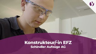 Lehrstelle bei Schindler Aufzüge AG als Konstrukteurein EFZ [upl. by Eilitan]