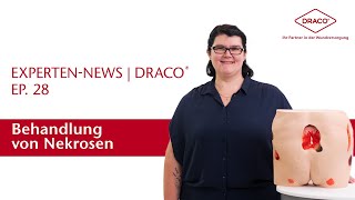 Behandlung von Nekrosen – Episode 28 – der DRACO® Videoblog [upl. by Novah]