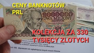 Ceny banknotów Polskich PRL 2023 330k za całą kolekcję [upl. by Twelve]